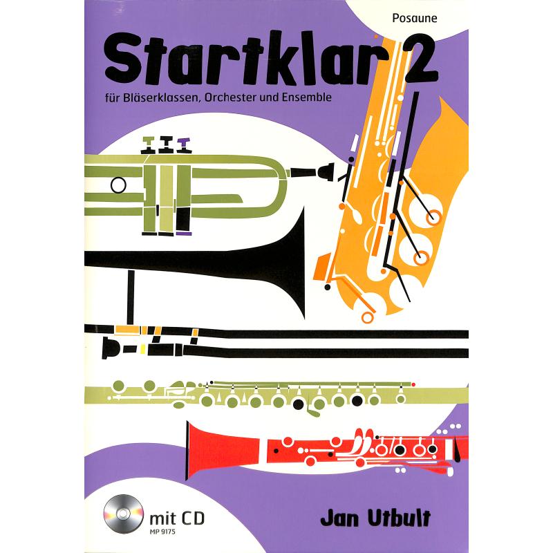 Startklar für Bläserklassen 2 Startklar für Bläserklassen 2