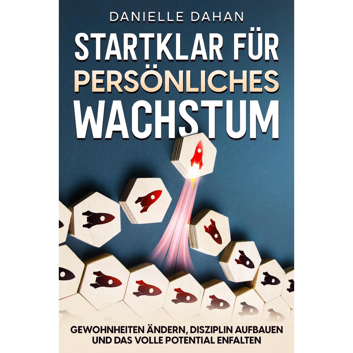 Startklar für persönliches Wachstum Startklar für persönliches Wachstum von Eulogia Verlags GmbH