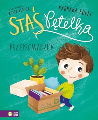 Staś Pętelka Przeprowadzka Staś Pętelka Przeprowadzka