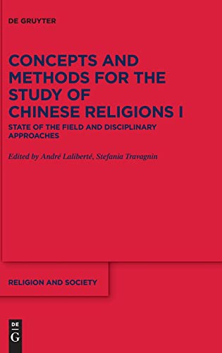 State of the Field and Disciplinary Approaches (Religion and Society, 77) von de Gruyter