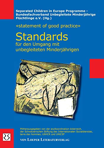 Statement of Good Practice: Standards für den Umgang mit unbegleiteten Minderjährigen