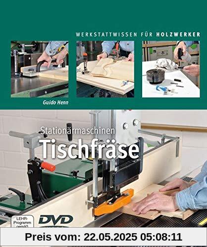 Stationärmaschinen - Tischfräse