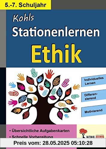 Stationenlernen Ethik / Klasse 5-7: Kopiervorlagen zum Einsatz im 5.-7. Schuljahr