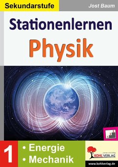 Stationenlernen Physik / Klasse 5-6 von KOHL VERLAG Der Verlag mit dem Baum