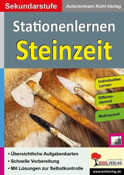 Stationenlernen Steinzeit (eBook, PDF) von KOHL Verlag