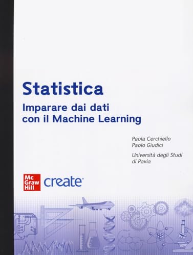Statistica. Imparare dai dati con Machine Learning. Con e-book (Scienze) von McGraw-Hill Education