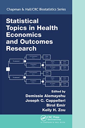 Statistical Topics in Health Economics and Outcomes Research (Chapman & Hall/Crc Biostatistics Series)