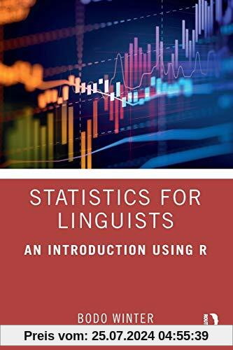 Statistics for Linguists: An Introduction Using R