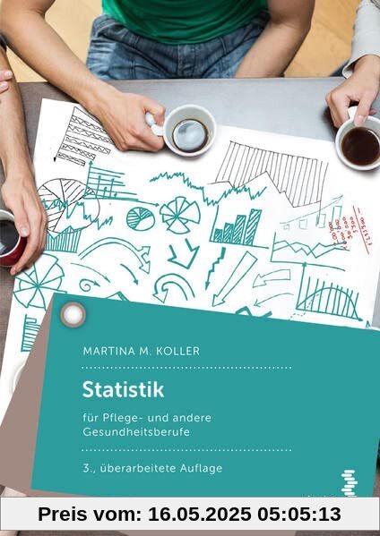 Statistik für Pflege- und andere Gesundheitsberufe