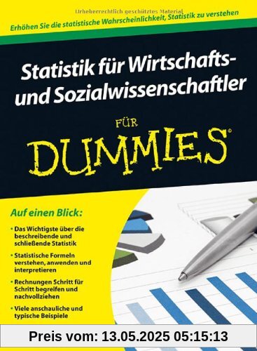 Statistik für Wirtschafts- und Sozialwissenschaftler für Dummies (Fur Dummies)