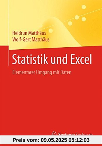 Statistik und Excel: Elementarer Umgang mit Daten