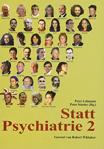 Statt Psychiatrie 2: Vorw. v. Robert Whitaker von Lehmann P. Antipsych.Vlg.