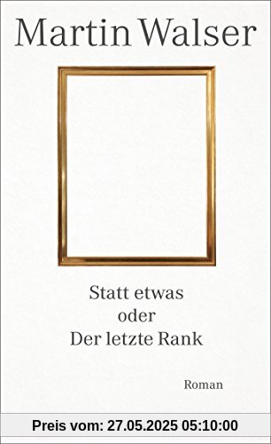 Statt etwas oder Der letzte Rank