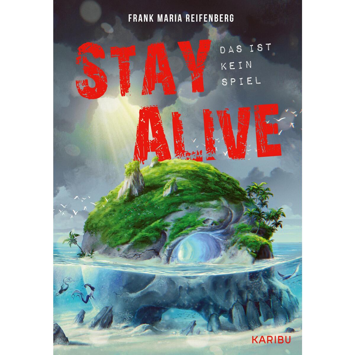 Stay Alive Stay Alive von Edel Kids Books