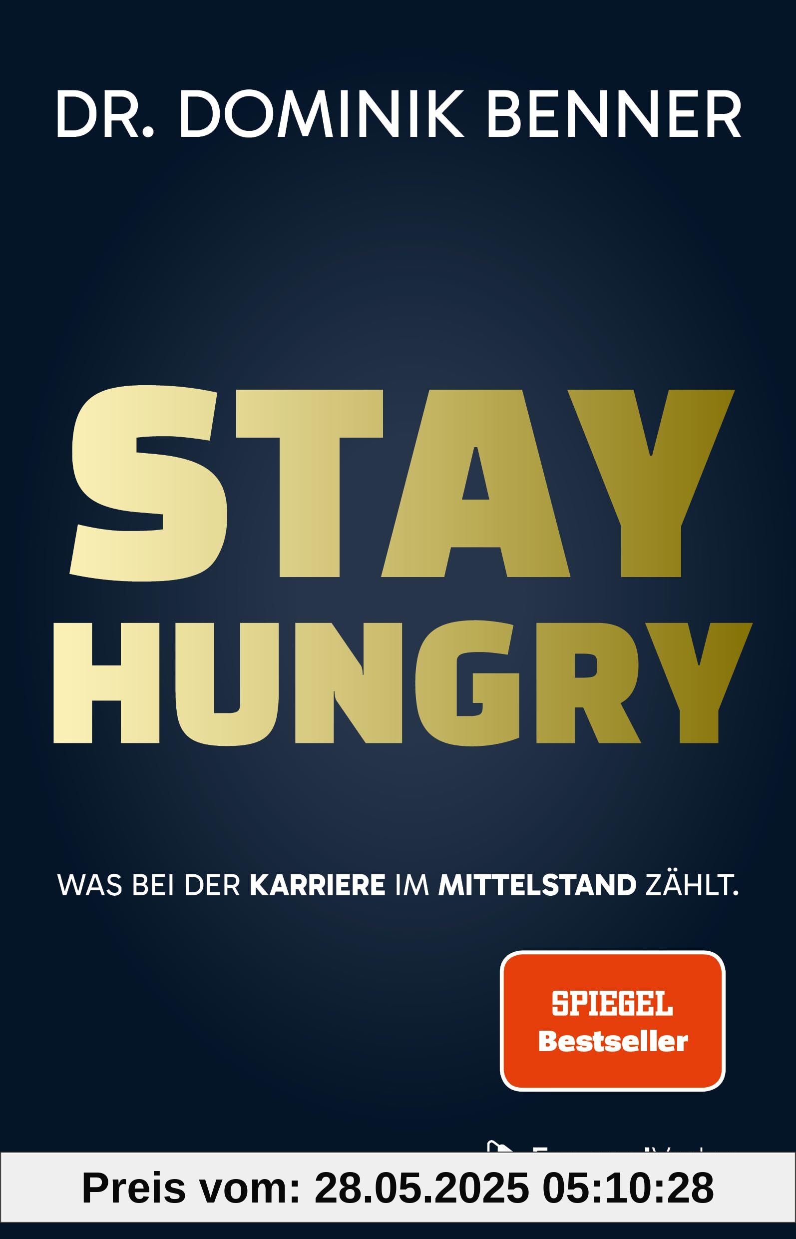 Stay Hungry: Was bei der Karriere im Mittelstand zählt.