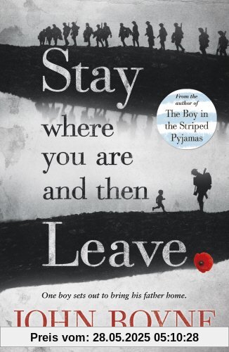 Stay Where You Are And Then Leave