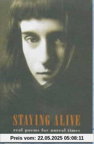 Staying Alive: Real Poems for Unreal Times