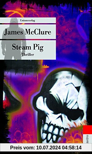 Steam Pig (metro) (Unionsverlag Taschenbücher)
