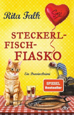 Steckerlfischfiasko / Franz Eberhofer Bd.12 von DTV