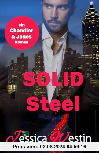 Steel (SOLID, ein Chandler & Jones Roman, Band 1)