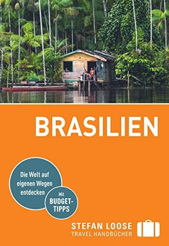 Stefan Loose Reiseführer Brasilien: mit Reiseatlas