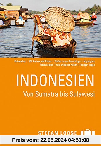 Stefan Loose Reiseführer Indonesien, Von Sumatra bis Sulawesi