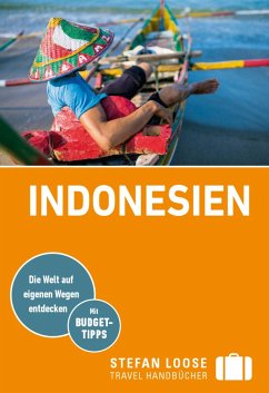 Stefan Loose Reiseführer Indonesien von DuMont Reiseverlag / Loose