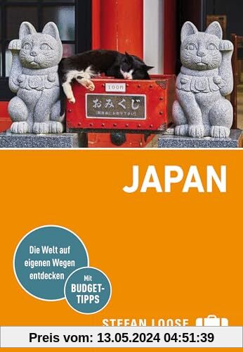 Stefan Loose Reiseführer Japan: mit Reiseatlas