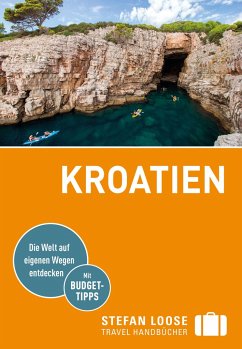 Stefan Loose Reiseführer Kroatien von DuMont Reiseverlag / Loose