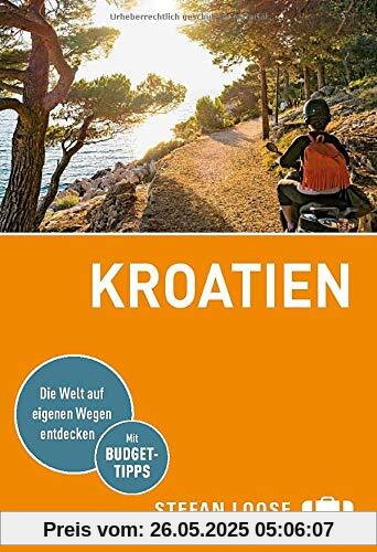 Stefan Loose Reiseführer Kroatien: mit Reiseatlas (Stefan Loose Travel Handbücher)