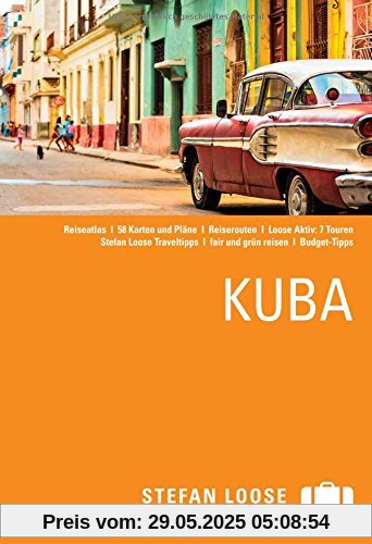 Stefan Loose Reiseführer Kuba: mit Reiseatlas Stefan Loose Reiseführer Kuba: mit Reiseatlas