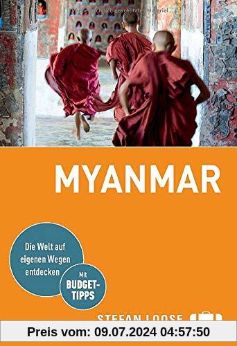 Stefan Loose Reiseführer Myanmar: mit Reiseatlas (Stefan Loose Travel Handbücher)