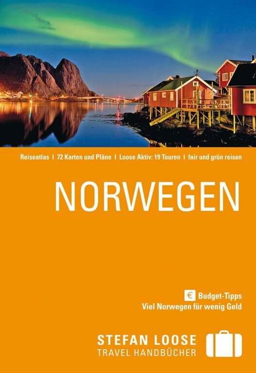 Stefan Loose Reiseführer Norwegen: mit Reiseatlas Stefan Loose Reiseführer Norwegen: mit Reiseatlas