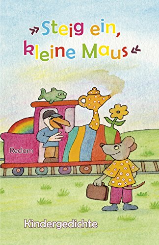 "Steig ein, kleine Maus": Kindergedichte (Reclams Universal-Bibliothek)