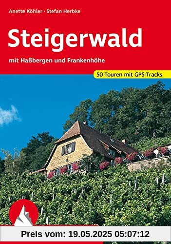 Steigerwald: mit Haßbergen und Frankenhöhe. 50 Touren mit GPS-Tracks (Rother Wanderführer)