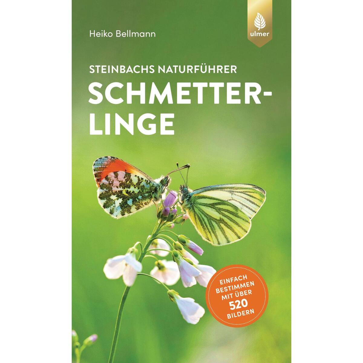 Steinbachs Naturführer Schmetterlinge von Ulmer Eugen Verlag