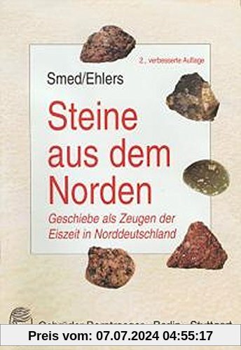 Steine aus dem Norden: Geschiebe als Zeugen der Eiszeit in Norddeutschland