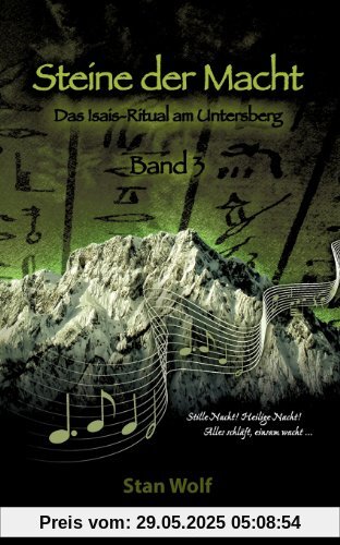 Steine der Macht - Band 3: Das Isais-Ritual am Untersberg