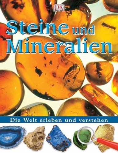 Steine und Mineralien