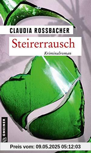 Steirerrausch: Sandra Mohrs neunter Fall (LKA-Ermittler Sandra Mohr und Sascha Bergmann)