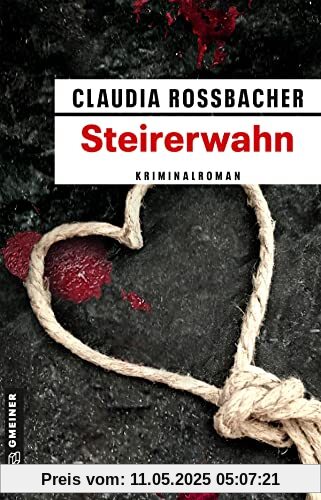 Steirerwahn: Sandra Mohrs zwölfter Fall (LKA-Ermittler Sandra Mohr und Sascha Bergmann)