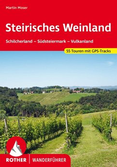 Steirisches Weinland von Bergverlag Rother