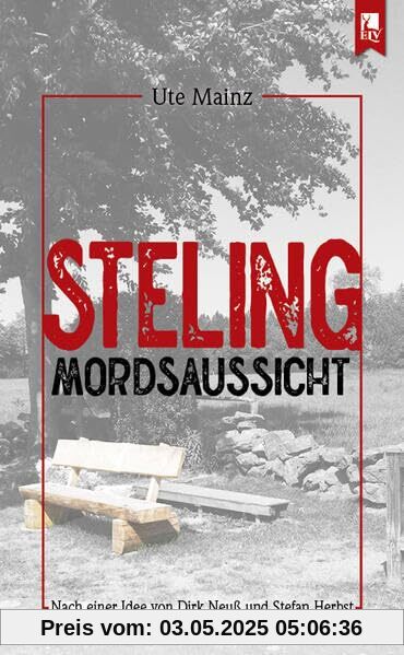 Steling: Mordsaussicht: Kommissar Steffens dritter Fall