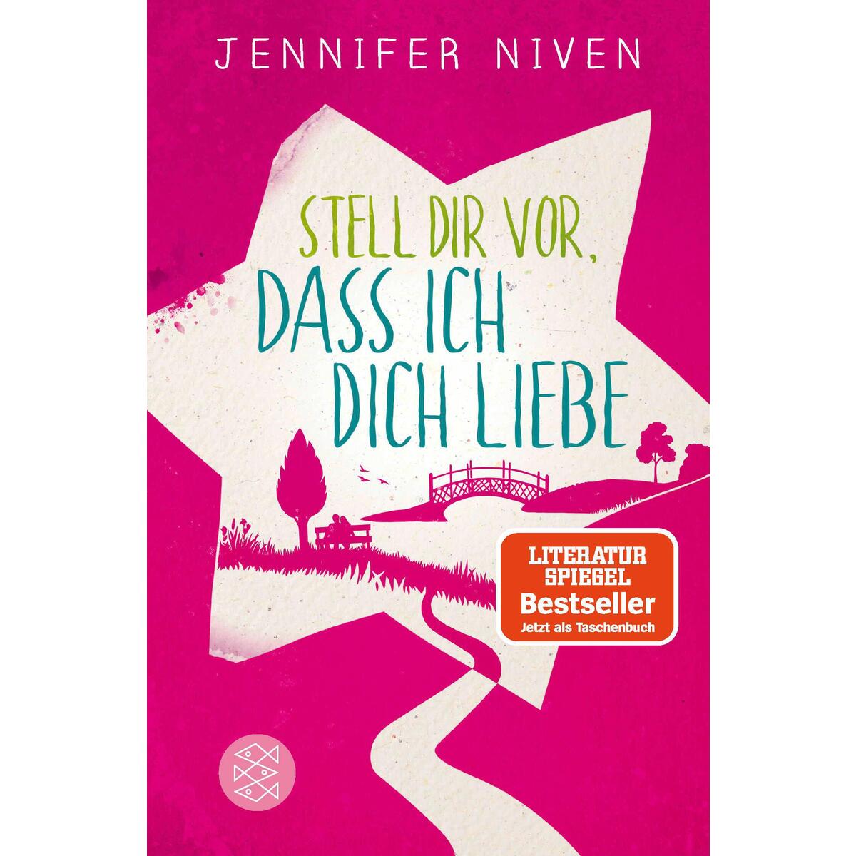 Stell dir vor, dass ich dich liebe von FISCHER Sauerländer