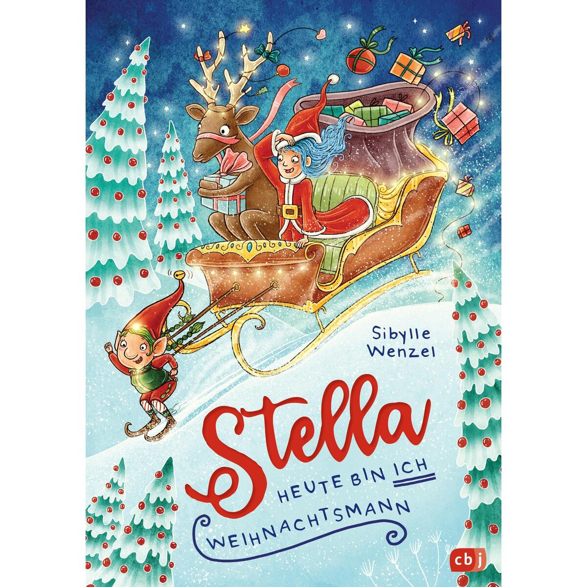 Stella - Heute bin ich Weihnachtsmann Stella - Heute bin ich Weihnachtsmann von cbj