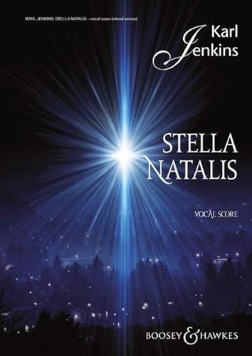 Stella natalis: Sopran, gemischter Chor (SATB); Kinderchor (SSA) ad libitum und Ensemble. Klavierauszug.: For Soprano Solo, Mixed Chorus, Optional SSA Chorus & Ensemble: Vocal Score