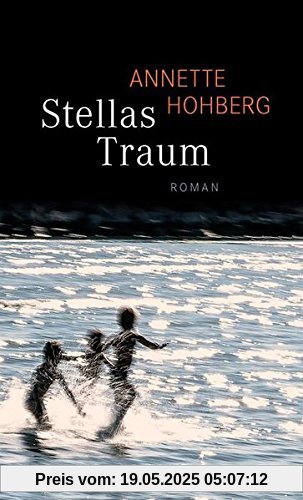 Stellas Traum: Roman