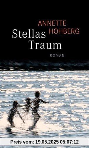 Stellas Traum: Roman