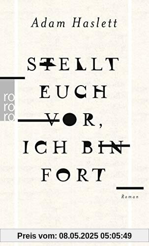 Stellt euch vor, ich bin fort