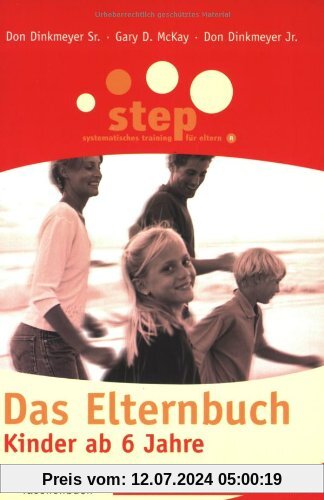 Step - Das Elternbuch: Kinder ab 6 Jahre (Beltz Taschenbuch / Ratgeber)